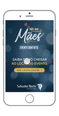 Localização Dia das mães – Salvador Norte Shopping